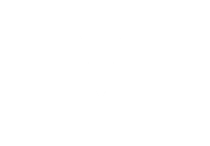 Ansiologia - Estudo da Ansiedade